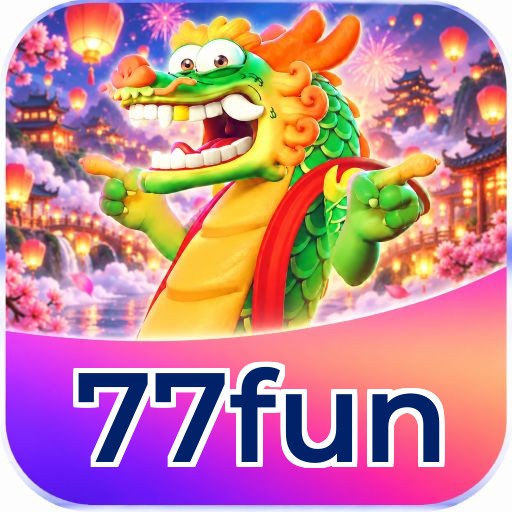 77fun APP Mobile - Android & iOS